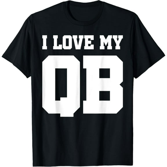 I Love my Quarterback QB I Heart my Quarterback Football Funny Creative Graphic T-Shirt