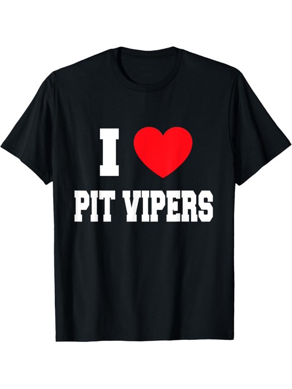 I Love pit vipers T-Shirt