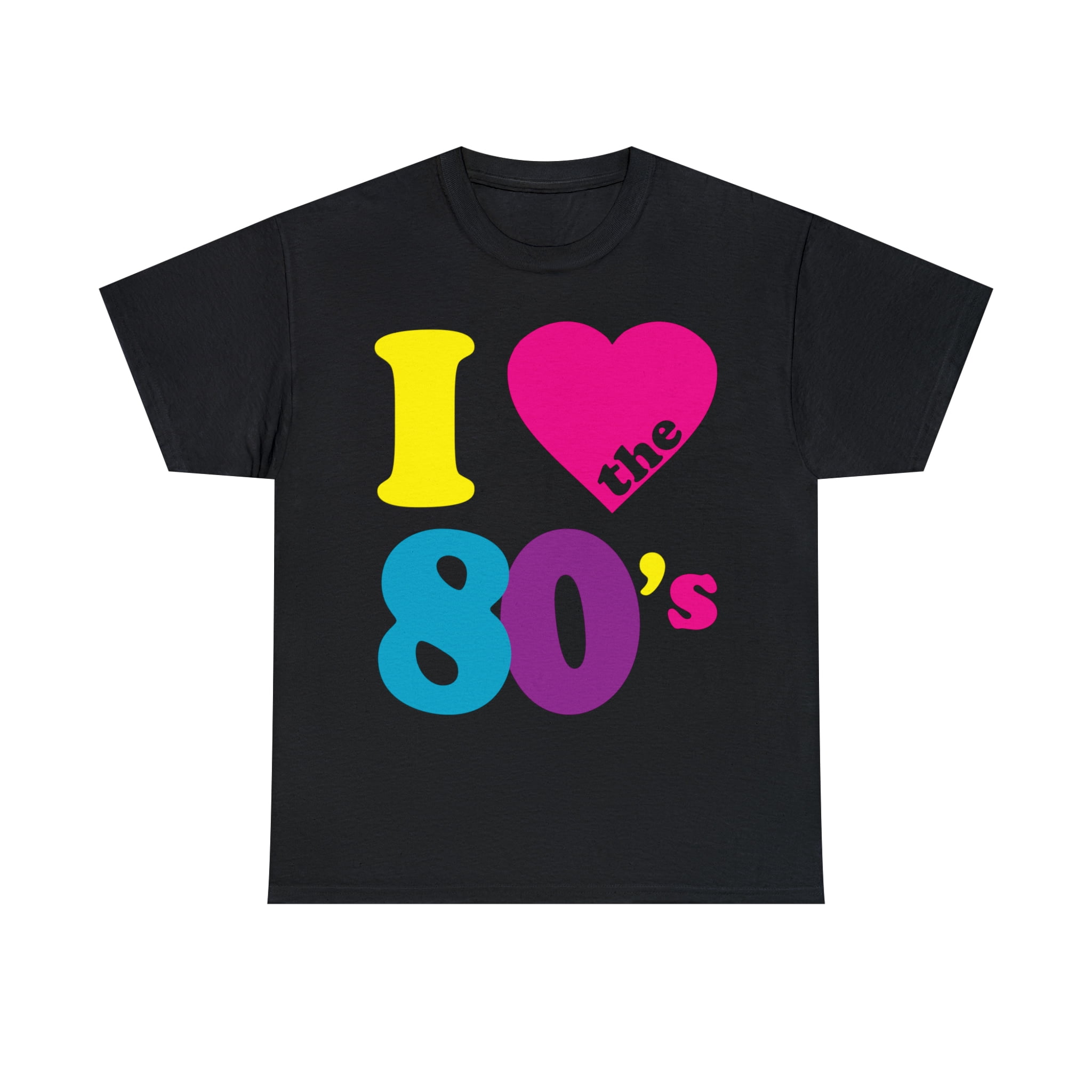 i love the 80s shirt walmart