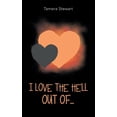 thumbnail image 1 of I Love the Hell out Of..., (Paperback), 1 of 1