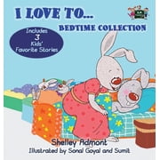 I Love to... Bedtime Collection, Hardcover