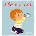 thumbnail image 1 of I Love to Eat Touch and Feel (Board Book), 1 of 1