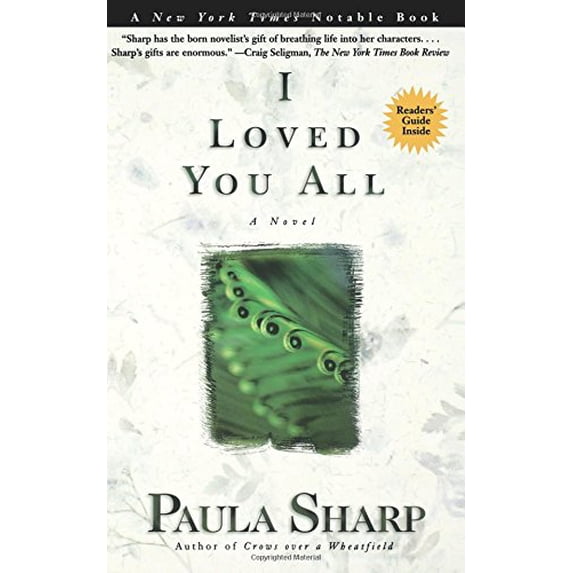 Pre-Owned I Loved You All: A Novel (Paperback) 0786886153 9780786886159