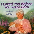 thumbnail image 1 of Pre-Owned I Loved You Before You Were Born (Hardcover) 0060287209 9780060287207, 1 of 1
