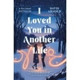 thumbnail image 1 of I Loved You in Another Life, (Paperback), 1 of 1