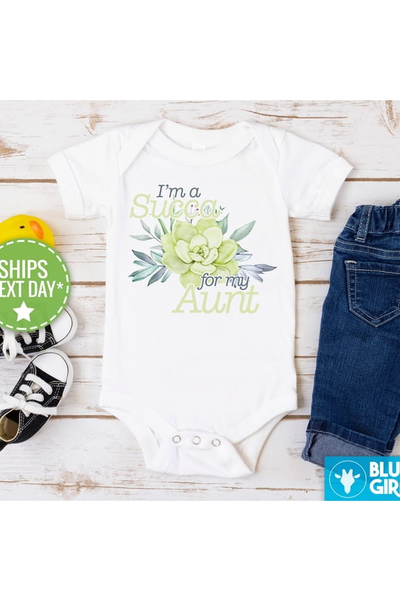 I'M A Succa For My Aunt Onesie, Cute Plant Baby Onesie, Cute Aunt Baby Shower Gift Cute Baby Onesie, BABY BODYSUIT LAT 4424