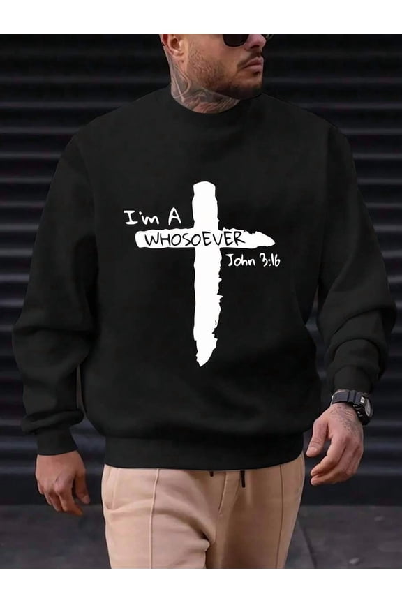 I'M A Whosoever John 3:00 Print Sweatshirt, Long-Sleeve Crew Neck Pullover, Casual Top For Autumn And Winter, Men'S Clothing.