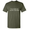 thumbnail image 1 of I'M An Adult, But Not Like A Real Novelty Humor Funny Pun Saying Tees Sarcastic Mens Graphic T Shirts, 1 of 5