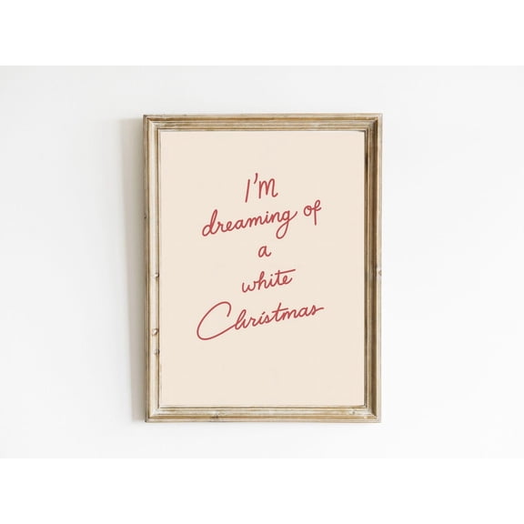 I’M Dreaming Of A White Poster | Retrowall Art | Minimalist Quote Poster, Stretched Canvas Size 16x24