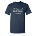 thumbnail image 1 of I'M Full Of Bad Ideas Just Ask Sarcastic Humor Graphic Novelty Funny Youth T Shirt, 1 of 1