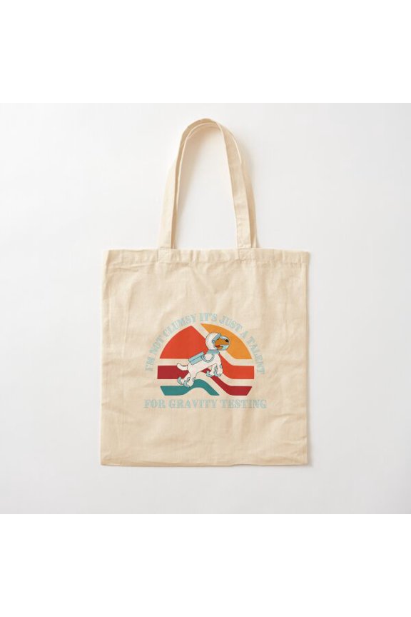 I'M Not Clumsy It'S Just A Talent For Gravity Testing Canvas Tote Bags, Reusable Shopping Bag