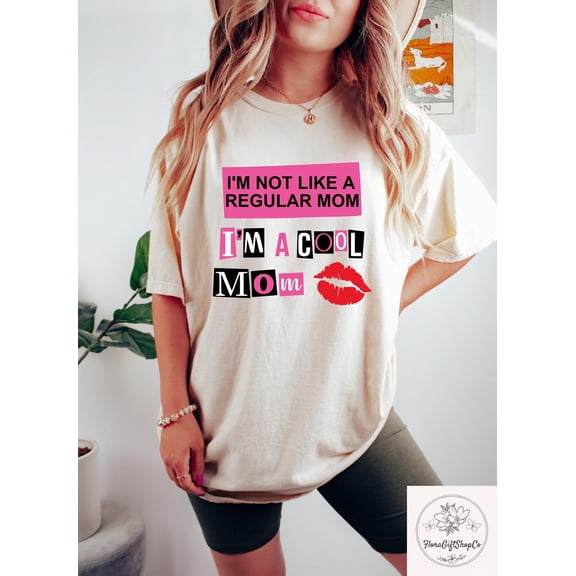 I'M Not Like A Regular Mom I'M A Cool Mom Shirt, Mom T-Shirt, Cute T Shirt For Moms, For Mom, Preppy Mom Tee