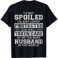 thumbnail image 1 of I'M Not Spoiled I'M Just Loved Protected By The Best Husband Gift T-Shirt Unisex S-5XL Hot Trending Shirt, Vintage Birthday Gift, 1 of 3