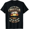 thumbnail image 1 of I'M Not That Perfect Christian The-One That Knows Need Jesus T-Shirt, 1 of 3