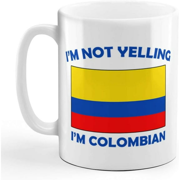 I'M Not Yelling I Am Colombians Colombia Colombians Ceramic Coffee Tea Mug Cup Holiday Christmas Hanukkah Gift For Men & Women