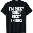 thumbnail image 1 of I'M RICKY DOING RICKY THINGS Shirt Funny Christmas Gift Idea, 1 of 3