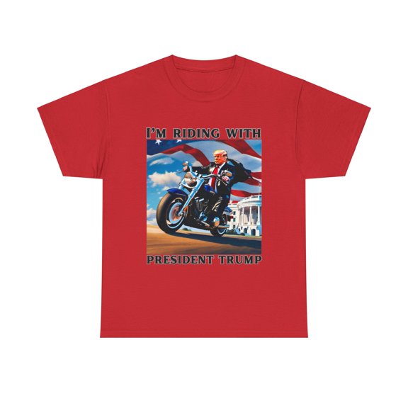 I'M RIDING WITH PRESIDENT TRUMP-TSHIRT