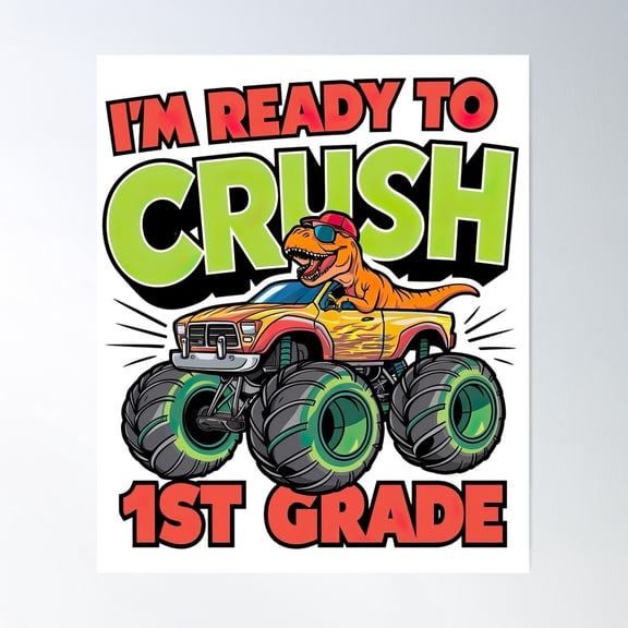 I'M Ready To Crush 1St Grade Poster Wall Art, Modern Wall Decor For Living Room Bedroom, 16x24 UNFRAMED