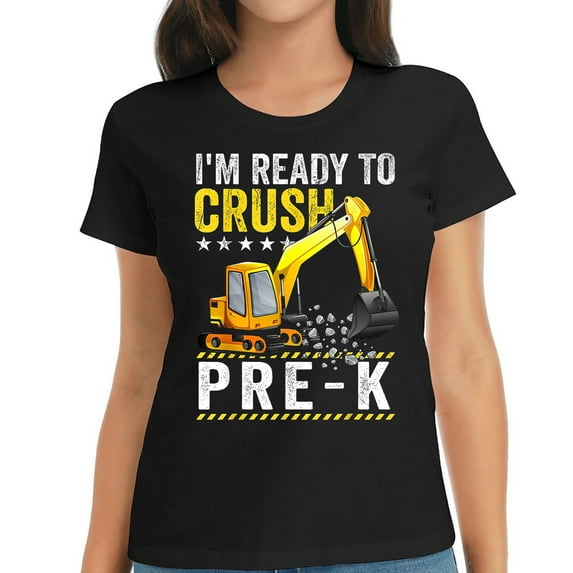 I'M Ready To Crush Pre-K Excavator Funny Back To School T-Shirt