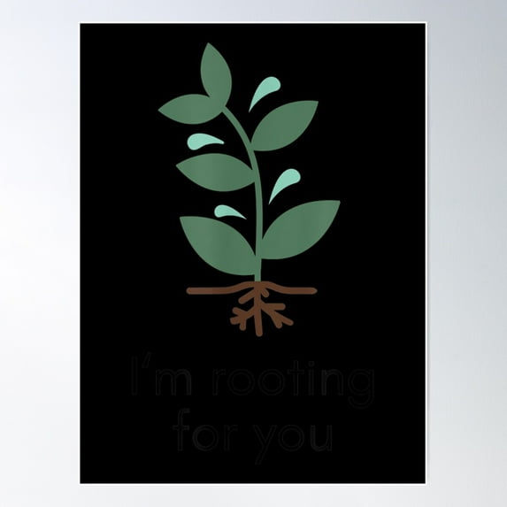 I'M Rooting For You Poster Wall Art, Modern Wall Decor For Living Room Bedroom, 8x12 UNFRAMED
