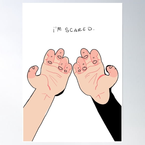 I’M Scared Poster Wall Art, Modern Wall Decor, 24x36 UNFRAMED
