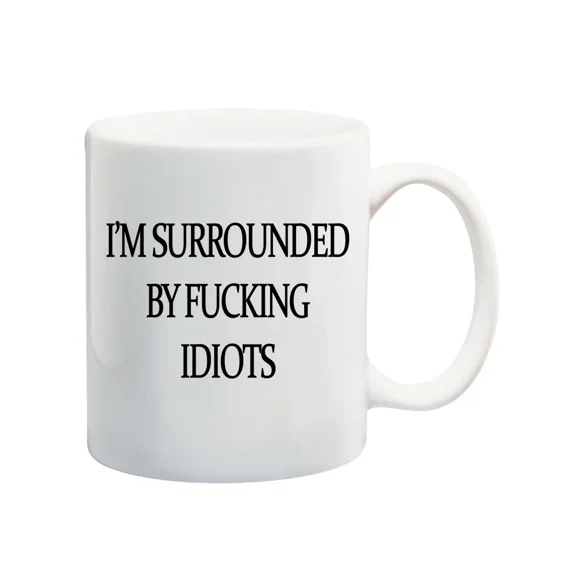 I'M Surrounded By F Design Printed Cup Ceramic Novelty Mug Funny Gift Coffee Tea