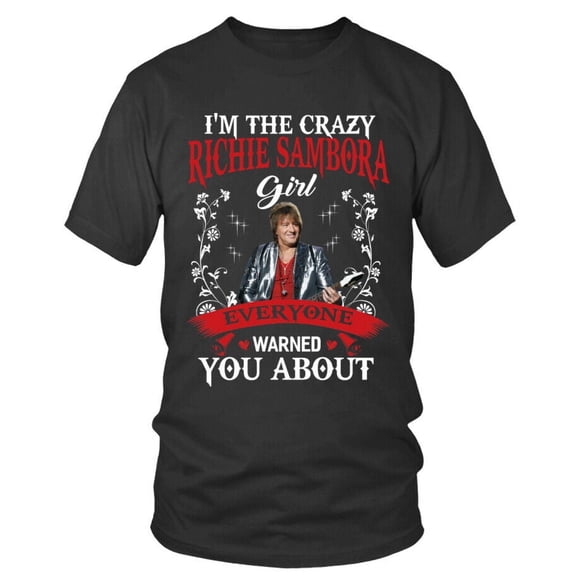 I'M THE CRAZY RICHIE SAMBORA GIRL T-SHIRT