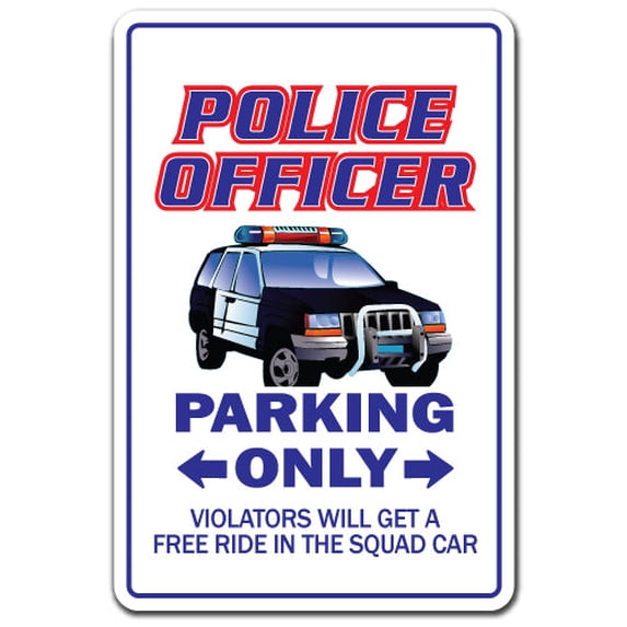 Police Officer Novelty Sign | Indoor/Outdoor | Funny Home Décor for Garages, Living Rooms, Bedroom, Offices | SignMission Gift Peace Cop Crime Patrolman Department Patrol Sign Wall