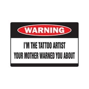 I'M THE TATTOO ARTIST Warning Decal Decals parlor studio lover