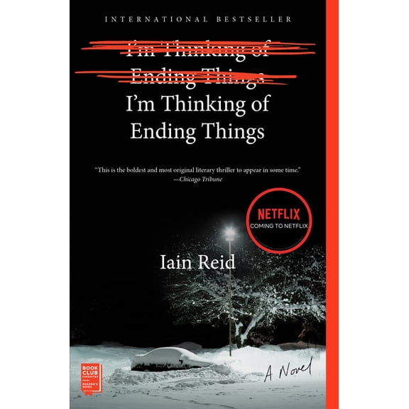 I'M THINKING OF ENDING TH INGS