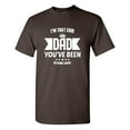 thumbnail image 1 of I' M That Cool Dad You've Been Hearing About Sarcastic Humor Graphic Novelty Funny T Shirt, 1 of 5