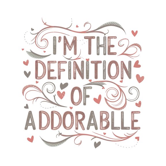 I'M The Definition Of Adorable Charming Endearing Sweet Adorable Cute Quote Wall Art Sticker Designs Vinyl Stickers For Home House Walls Rooms Windows Bedroom Decoration Size (26x26 inch)