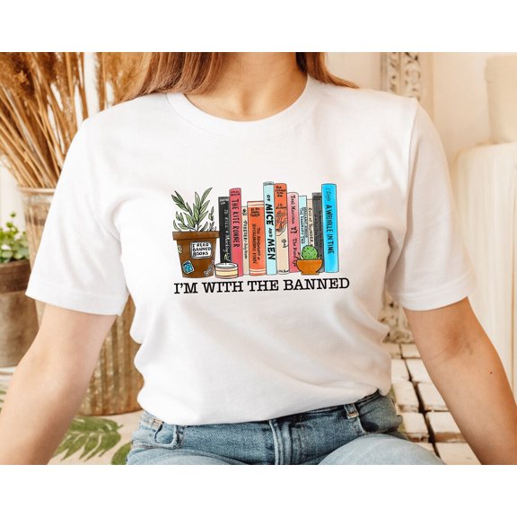 I'M With The Banned Shirt, Banned Books Shirt, Banned Books Shirt,Unisex Super Soft Graphic T-Shirt,Reading Shirt, Librarian Shirt, Full Size S-5XL