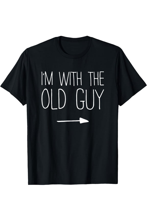 I'M With The Old Guy Shirt Matching Old Guy Costume T-Shirt
