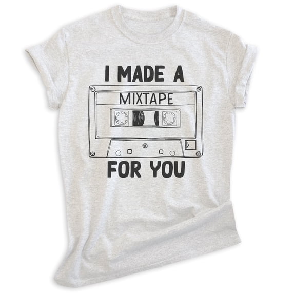 I Made A Mixtape T-shirt, Unisex Women's Men's, Cassette Tape Mix Tape Funny 80s Nostalgia Nostalgic, Heather Ash, Large