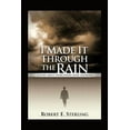 thumbnail image 1 of I Made It Through The Rain: A Story About Overcoming Panic Disorder, (Paperback), 1 of 1