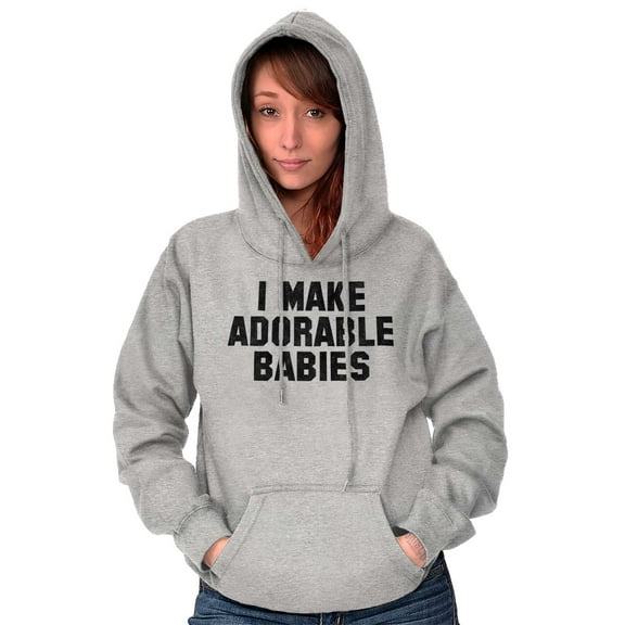 I Make Adorable Babies Cute Mom Hoodie Sweatshirt Women Men Brisco Brands S