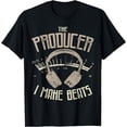 thumbnail image 1 of I Make Beats Hip Hop Music Producer T-Shirt, 1 of 3