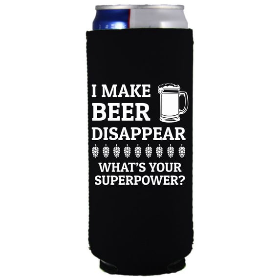 I Make Beer Disappear, What's Your Superpower? Slim Can Coolie (Black)