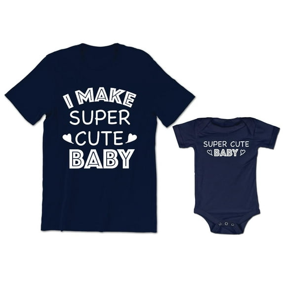 I Make Super Cute Baby Men's T-Shirt Funny Matching Tee Super Cute Baby Bodysuit Kids Toddler Shirt