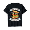 thumbnail image 1 of I Make The Best Sandwiches Dress for Food Lovers - Sandwich T-Shirt, 1 of 5