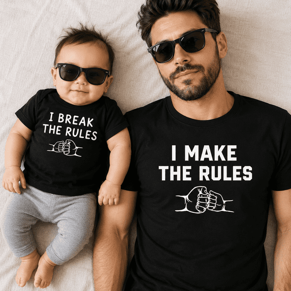 I Make The Rules Dad Shirt, I Break The Rules Baby Bodysuit, Funny Dad And Baby Matching Outfit, First Father's Day Gift