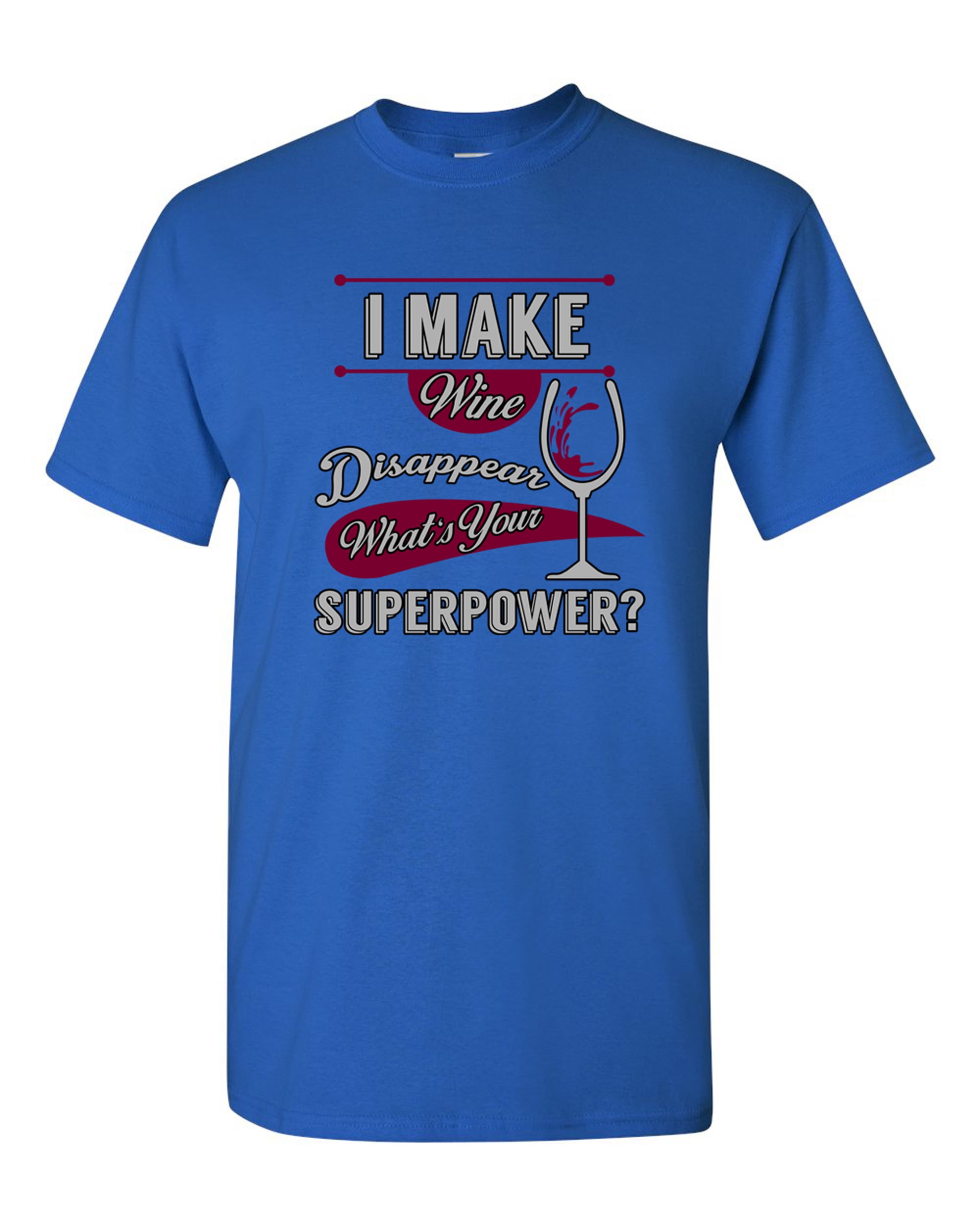 i make wine disappear t shirt