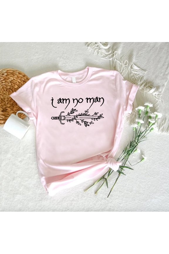 I Am No Man T-Shirt, Fantasy Merch Shirt, Reading Fandom Tee, Book Lover , Fantasy Book Shirt, Fantasy Reader Shirt, Feminism Quote Tee All Size S-5XL