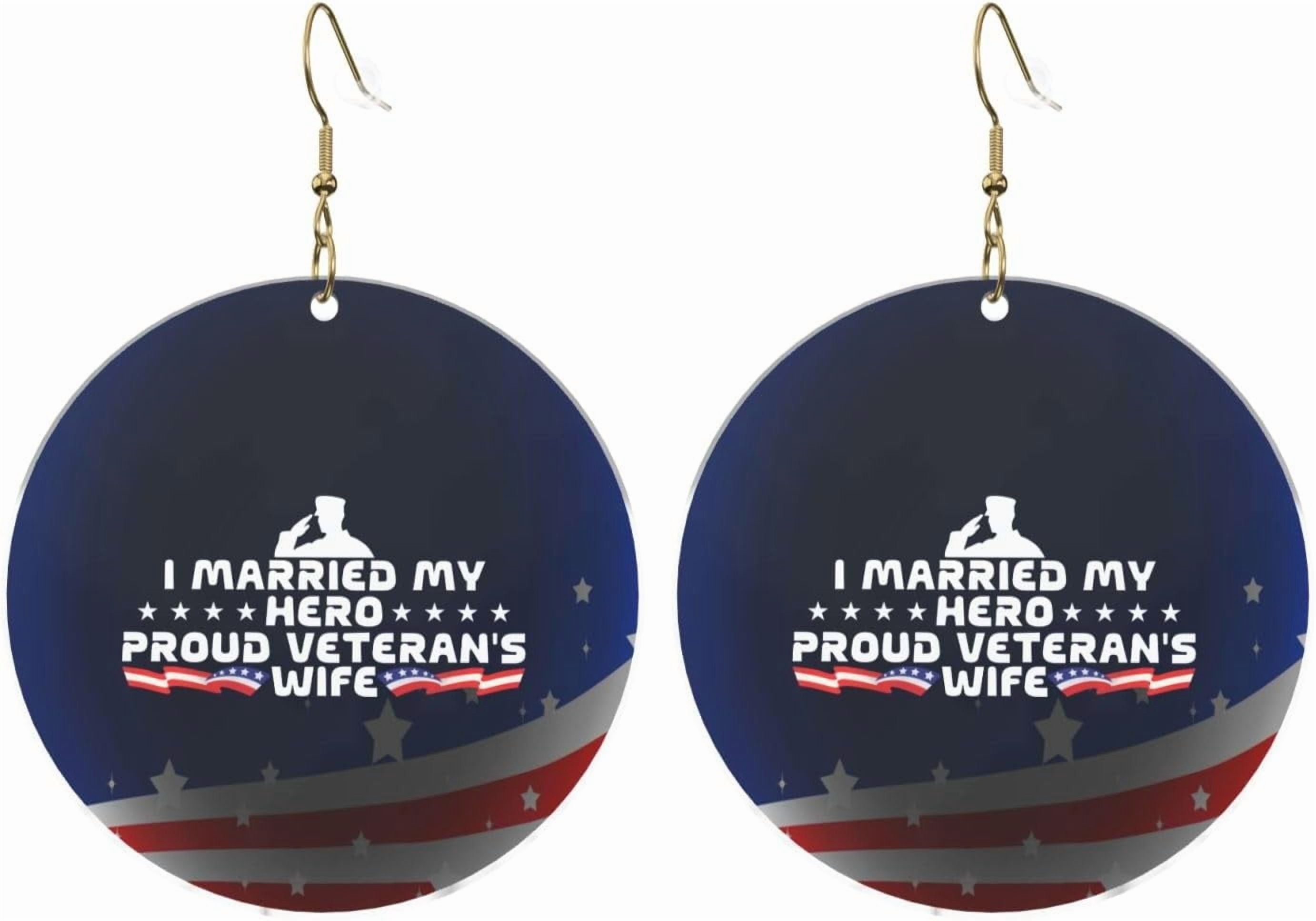 I Married Best My Hero Proud Veteran'S Wife Contemporary Round Acrylic Earrings Lightweight Multi-functional For All Occasions[q727]