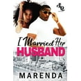 thumbnail image 1 of I Married Her Husband (Paperback), 1 of 1