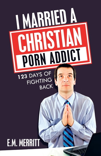 christians married to porn addicts Sex Pics Hd