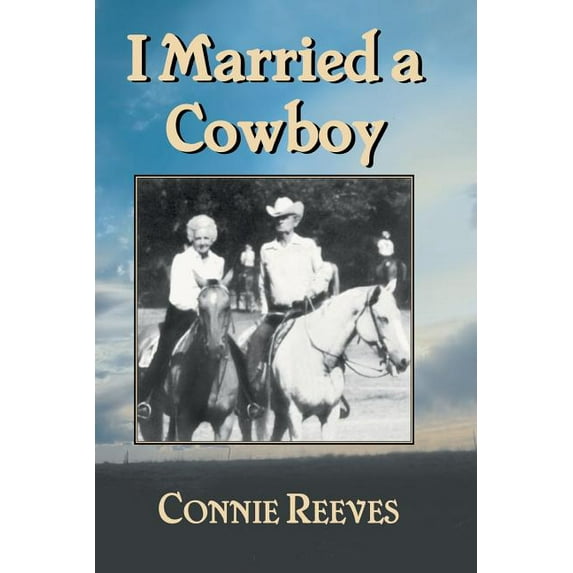 I Married a Cowboy (Paperback)