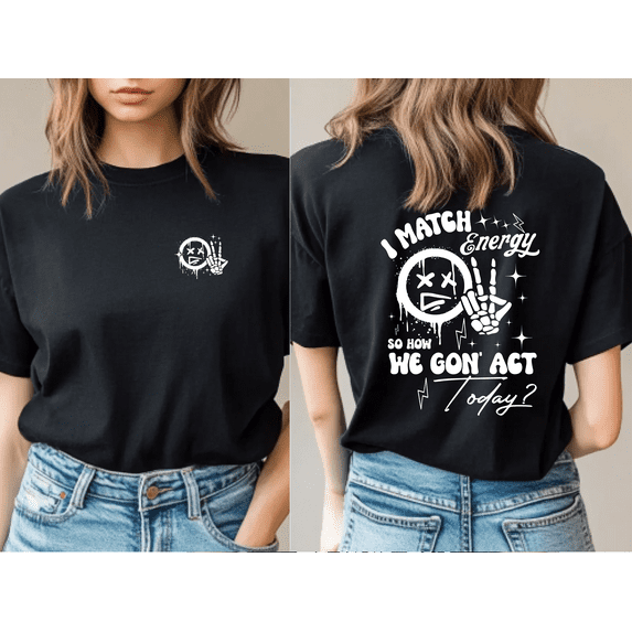 I Match Energy Graphic Letter Front And Back Print Short Sleeve T-Shirt For Women 1 Pcs Gildan Plain T-Shirt 100% Heavy Cotton - Comfortable Crew Neck, Soft Tees Casual Tops