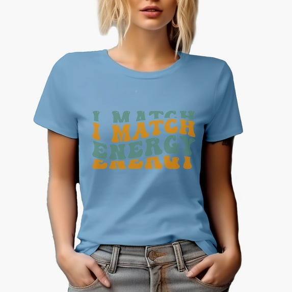 I Match Energy, Relationship or Connection Quote, Groovy Retro Wavy Text Merch Gift, Baby Blue T-Shirt, XL